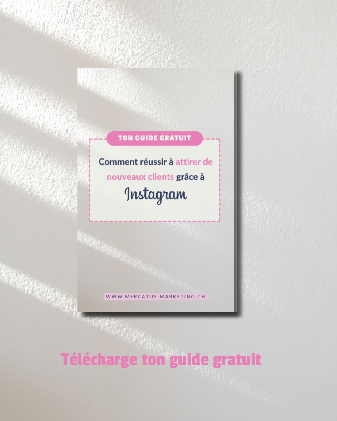 Guide gratuit pour attirer plus de clients avec Instagram